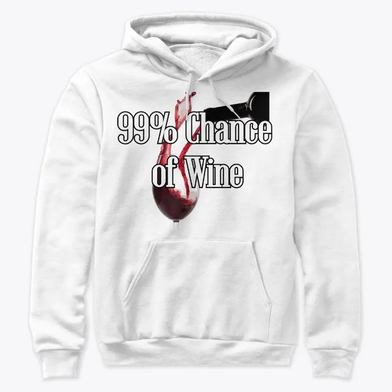 Wine: 99% Chance of Wine