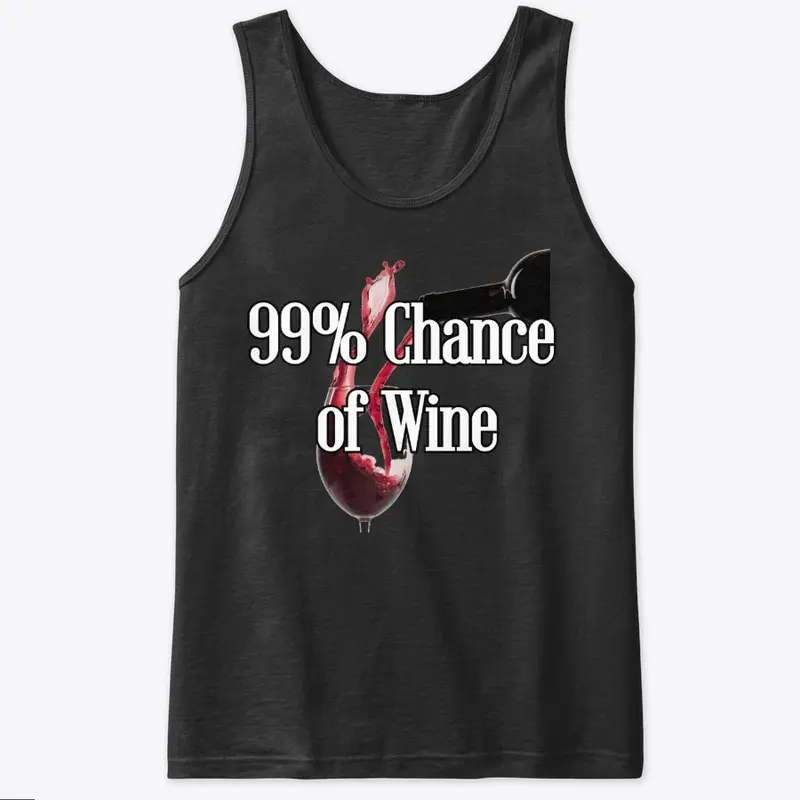 Wine: 99% Chance of Wine