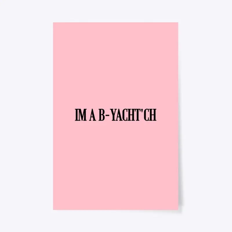 Boat: Im a B-YACHT'CH