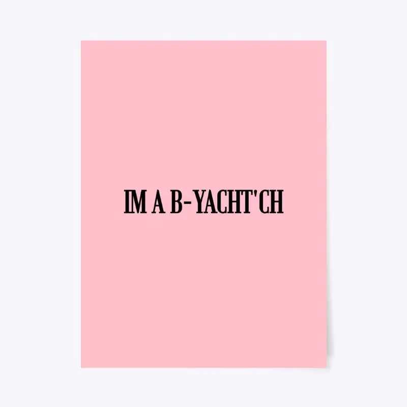 Boat: Im a B-YACHT'CH